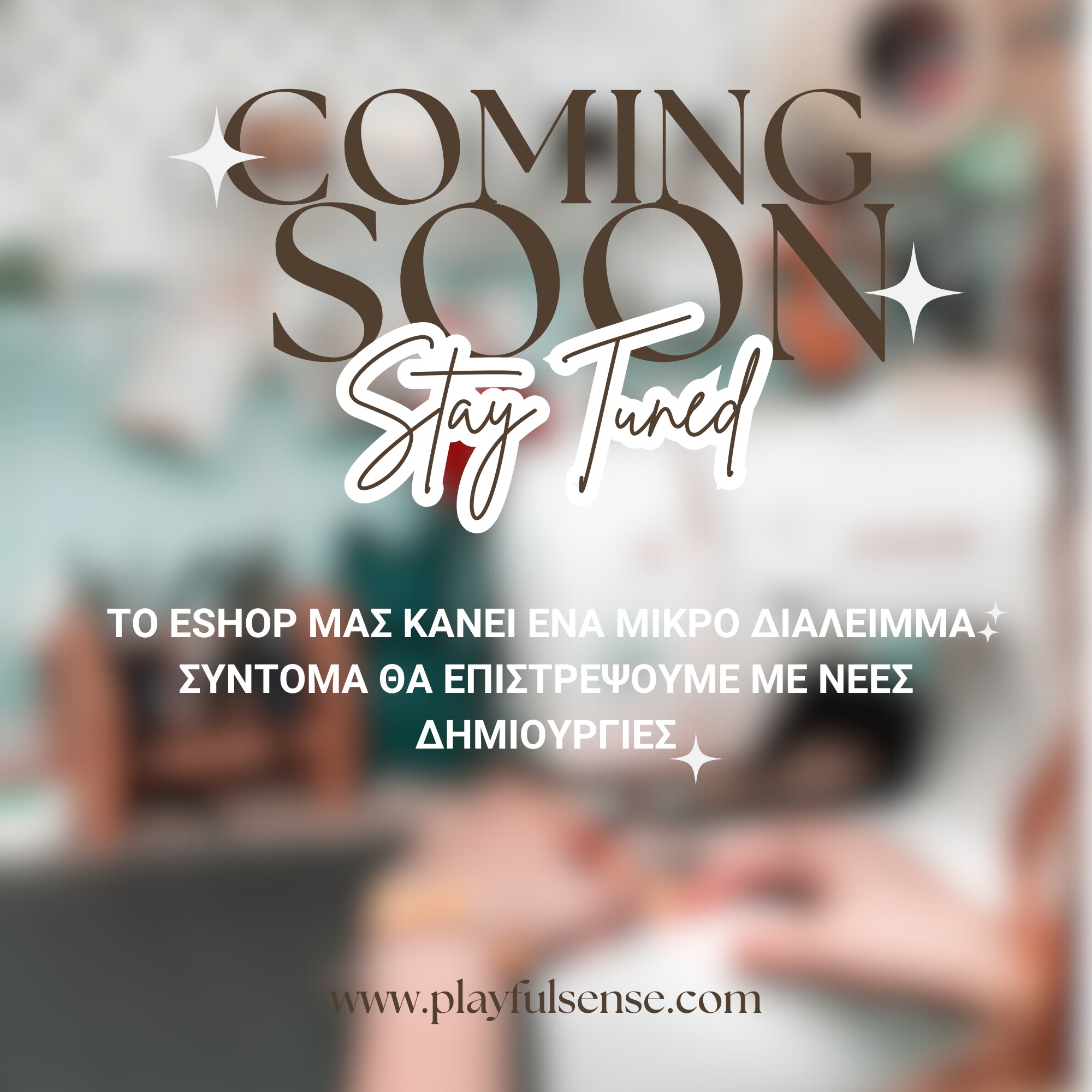 Playful Sense Coming Soon